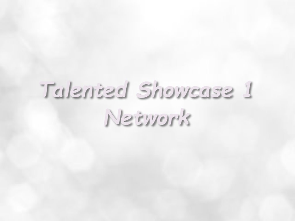 Talented Showcase 1